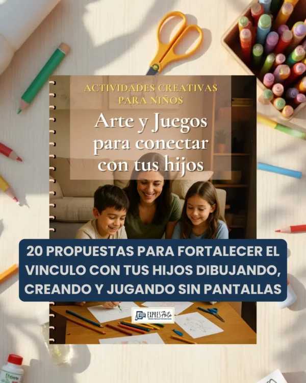 Arte y juegos para conectar con tus hijos - ebook